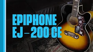 Epiphone EJ- 200 CE