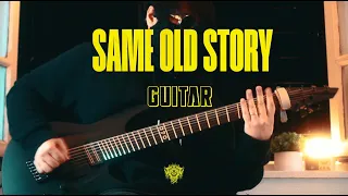 GAI 荄 - SAME OLD STORY (Guitar Playthru)