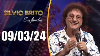 Silvio Brito em Família - 09/03/24