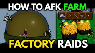 How To AFK Farm Factory Raids | Blox Fruits