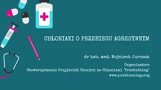 Chłoniaki o przebiegu agresywnym