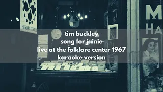 tim buckley "song for jainie" karaoke track