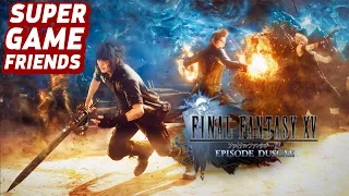 Final Fantasy XV Episode Duscae - This Doesn't Look At All Like Final Fantasy XIII!