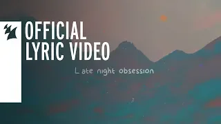 Sebastian Davidson feat. Nathan Nicholson - Late Night Obsession (Official Lyric Video)