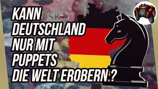 Kann das deutsche Reich ALLEINE & nur mit Puppets die Welt erobern? #6 | Hearts of Iron 4 Deutsch