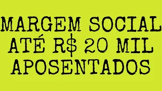 4732/20!MARGEM SOCIAL R$20 mil -FIM DAS DÍVIDAS LEI APROVADA -como se livrar das dívidas aposentados