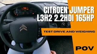 Citroen Jumper L3H2 2021 (2.2 HDi 165HP) | 4K POV Test Drive  | Cold Start | Weighing | Acceleration