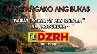 May Pangako Ang Bukas Full Episode