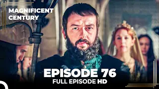 Magnificent Century English Subtitle | Episode 76