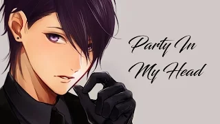 Nightcore - Party In My Head [male version; request] +lyrics