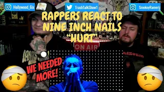 Rappers React To Nine Inch Nails "Hurt"!!!