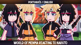 ▪︎World of Menma reacting to Naruto▪︎ ◆Bielly - inagaki◆