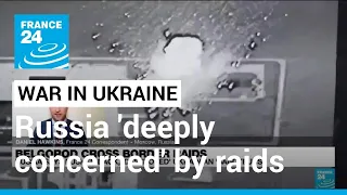 Russia 'deeply concerned' after Belgorod raids • FRANCE 24 English