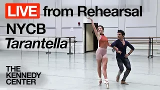 New York City Ballet - LIVE Rehearsal at The Kennedy Center: "Tarantella"