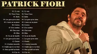 Patrick Fiori Greatest Hits  Full Album 2023 🎶 Patrick Fiori Best Songs 2023 🎼