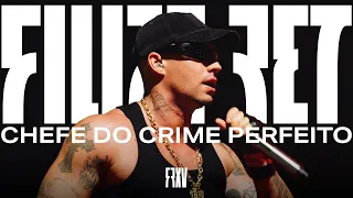 Filipe Ret - Chefe do Crime Perfeito (Ao Vivo)