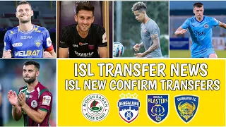 ISL New Transfers And Rumours 2024-25 | Indian Super League