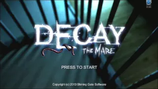 Прохождение демо версии игры: DECAY the mare