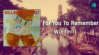 Windmill - For You To Remember (HQ Audio)