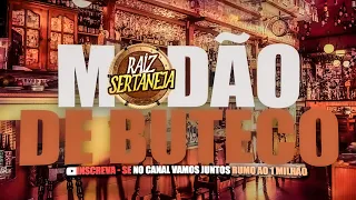 MODÃO DE BUTECO 4 • SÓ AS MELHORES • RAIZ SERTANEJA SÓ MODÃO - sertanejo antigo raiz