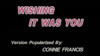 Videoke - Wishing It Was You by Connie Francis