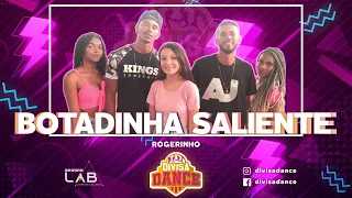 Botadinha Saliente - Rogerinho | Divisa Dance - Coreografia