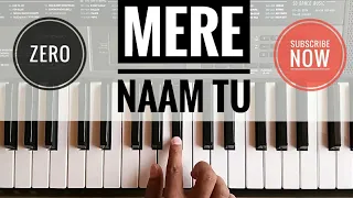 Mere Naam Tu Piano Cover | Zero | Shahrukh Khan | Anushka Sharma | Katrina Kaif | Ajay - Atul