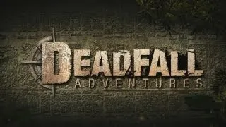 Deadfall Adventures trailer [RUS SUB]