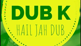 DUB KREOL - HAIL JAH RIDDIM DUB