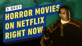 5 Creepy Horror Films on Netflix Right Now