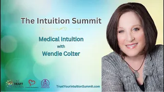 Medical Intuition with Wendie Colter