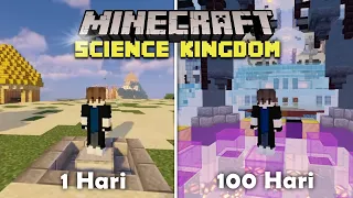 100 Hari di Minecraft tapi Science Kingdom only