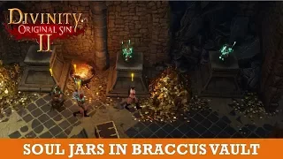 What to do with Soul Jars in Braccus Rex's vault  (Divinity Original Sin 2)