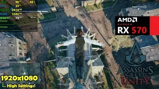 RX 570 | Assassin's Creed Unity - 1080p High Settings!