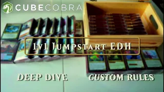 MTG Cube 'Deep Dive' - 1v1 Jumpstart EDH