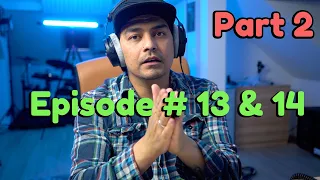 Band Champion | EPISODE #13 & 14 | REACTION VIDEO | PART #2