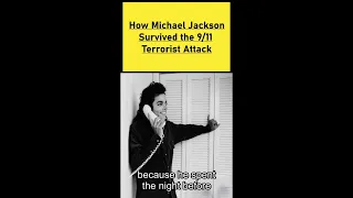 How Michael Jackson Survived the 9/11 Attack #shorts