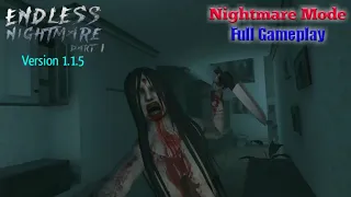 Endless Nightmare Part 1: Home Version 1.1.5 - Nightmare Mode Full Gameplay