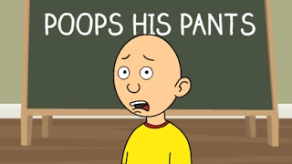 Caillou Craps His Pants At School