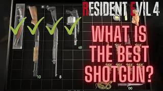 Resident Evil 4 Remake Best Shotgun?