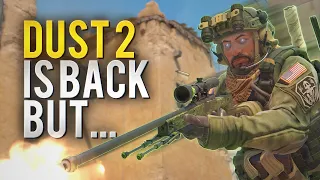 Dust 2 Being Back Might Be Bad News...