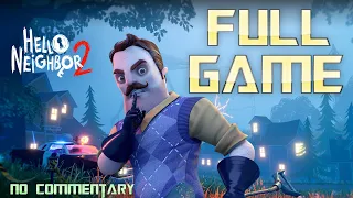 HELLO NEIGHBOR 2 | Full Game Walkthrough | No Commentary