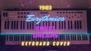 Eurythmics - Sweet Dreams (Are Made of This) (1983) Keyboard Cover