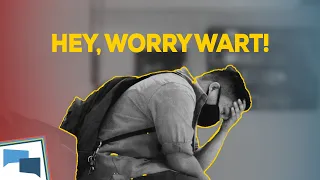 What does the Bible say about worry?  |  GotQuestions.org