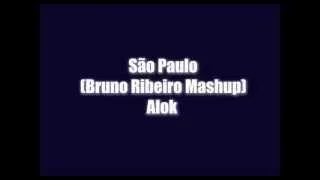 Sao Paulo (Bruno Ribeiro Mashup) - Alok