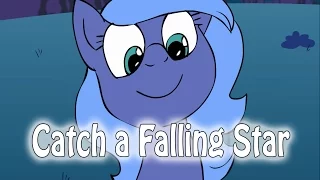 Catch a Falling Star ~MLP Animation~