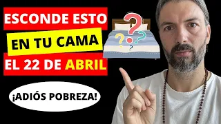 🛏️💵 ¡Adiós Pobreza! ¡Esconde Esto en tu Cama este 22 de Abril Y no te faltará el dinero