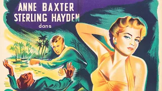 The Come On - 1956 Film Noir starring Sterling Hayden and Anne Baxter