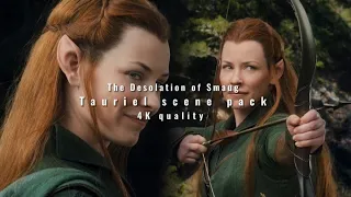 4K Tauriel scene pack || The Hobbit - The Desolation of Smaug