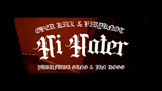 OVER KILL (FUJI TRILL & KNUX) × ViryKnot - Hi Hater Feat. Yurufuwa Gang & Jin Dogg (Official Video)